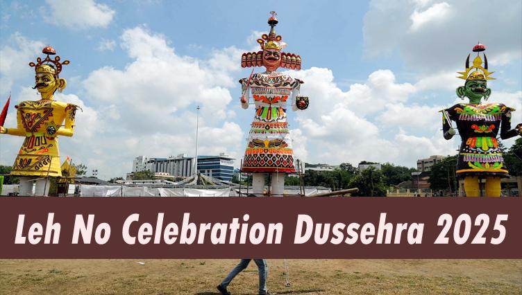 Leh आज नहीं मनाया जाएगा दशहरा; Markets will open today from 10 am to 5 pm.