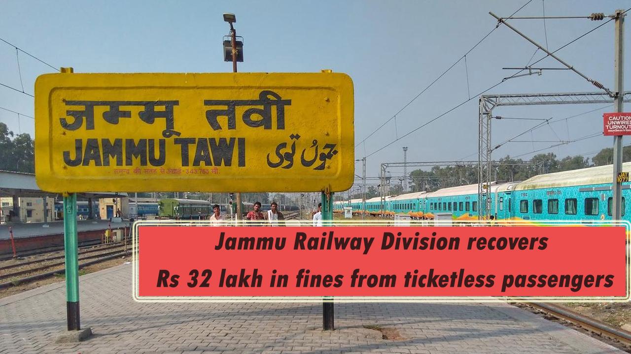Jammu Railway Division recovers Rs 32 lakh in fines from ticketless passengers in past 10 days
