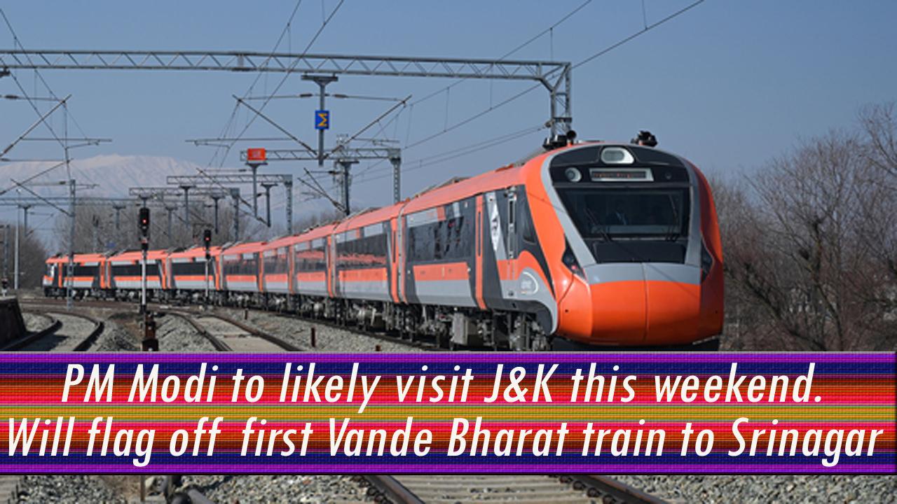 PM Narendra Modi likely to flag off train to Kashmir on June 6