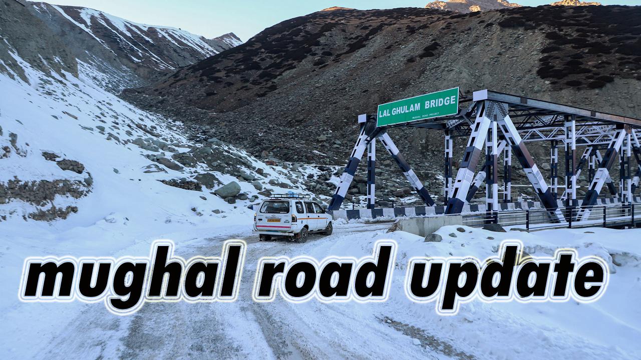 Mughal Road Update #poonch