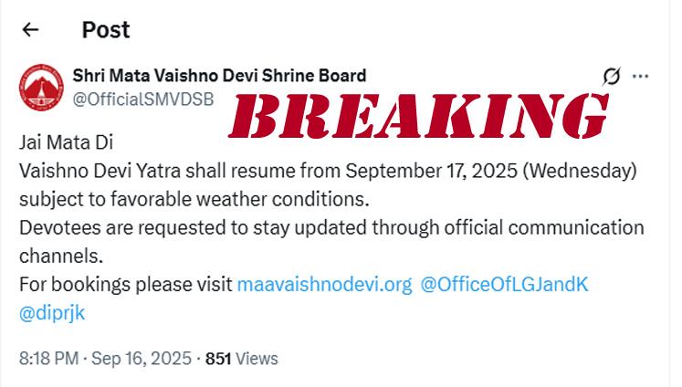 Jai Mata Di; Katra Maa Vaishno Devi Yatra shall resume from tomorrow